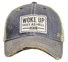 "Woke Up Sexy As Hell Again" Funny Distressed Trucker Hat